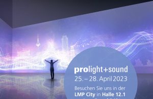 Prolight + Sound 2023 mit wachsender LMP City
